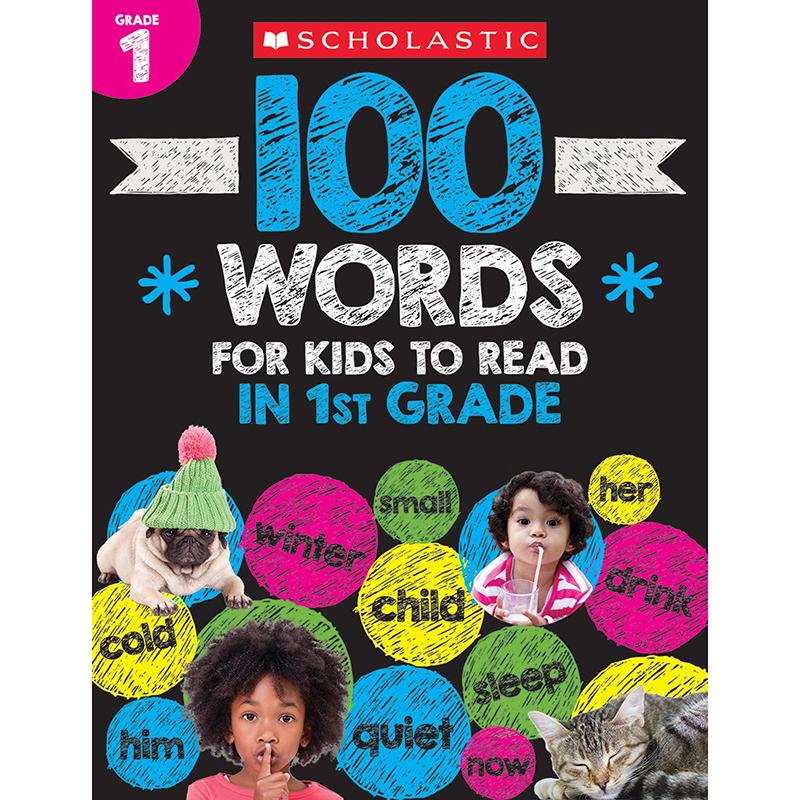 Knowledge Tree Scholastic Inc Teacher Resources 100 Words For Kids To 