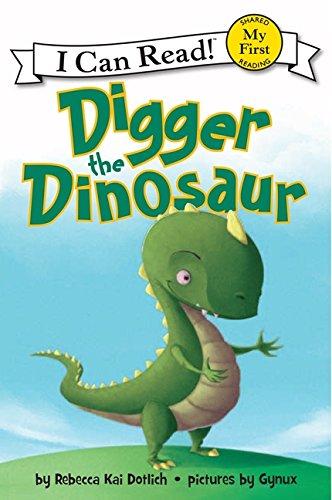 My First I Can Read:  Digger The Dinosaur